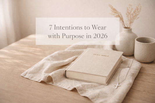 Minimalist Christian blog banner with a Bible and the title “7 Intentions to Wear with Purpose in 2026”