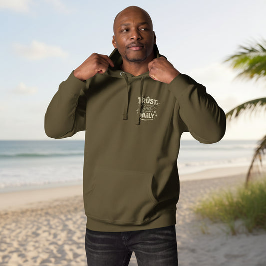 Trust God Daily hoodie warm hood detail